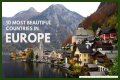 10 Most Beautiful Countries in Europe