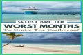 See Cruises by Month & Discover the Best Months To Cruise